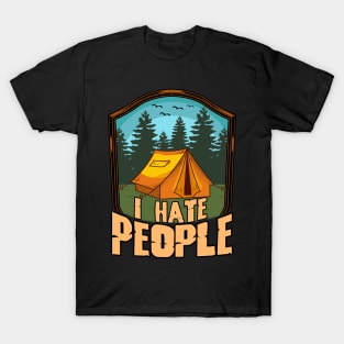 Cute & Funny I Hate People Camping Tent Camper Pun T-Shirt